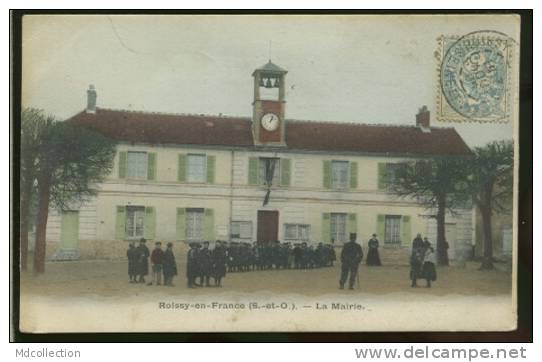 95 ROISSY EN FRANCE / La Mairie / BELLE CARTE COULEUR - Roissy En France