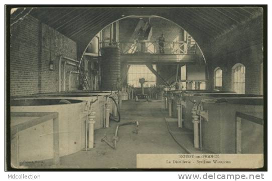 95 ROISSY EN FRANCE / La Distillerie, Système Wauquier / TOP CARTE RARE - Roissy En France