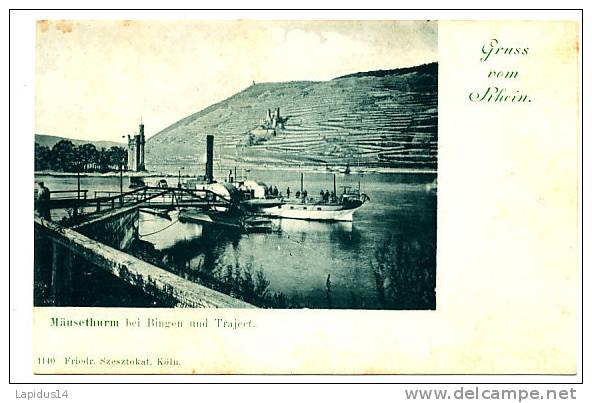 T 563 / CPA  ALLEMAGNE - GRUSS VOM  RHEIN  MAUSETHURM BEI BINGEN UND TRAJEET - Bingen