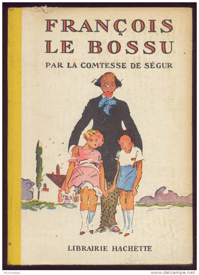 Comtesse De Ségur : François Le Bossu - Hachette