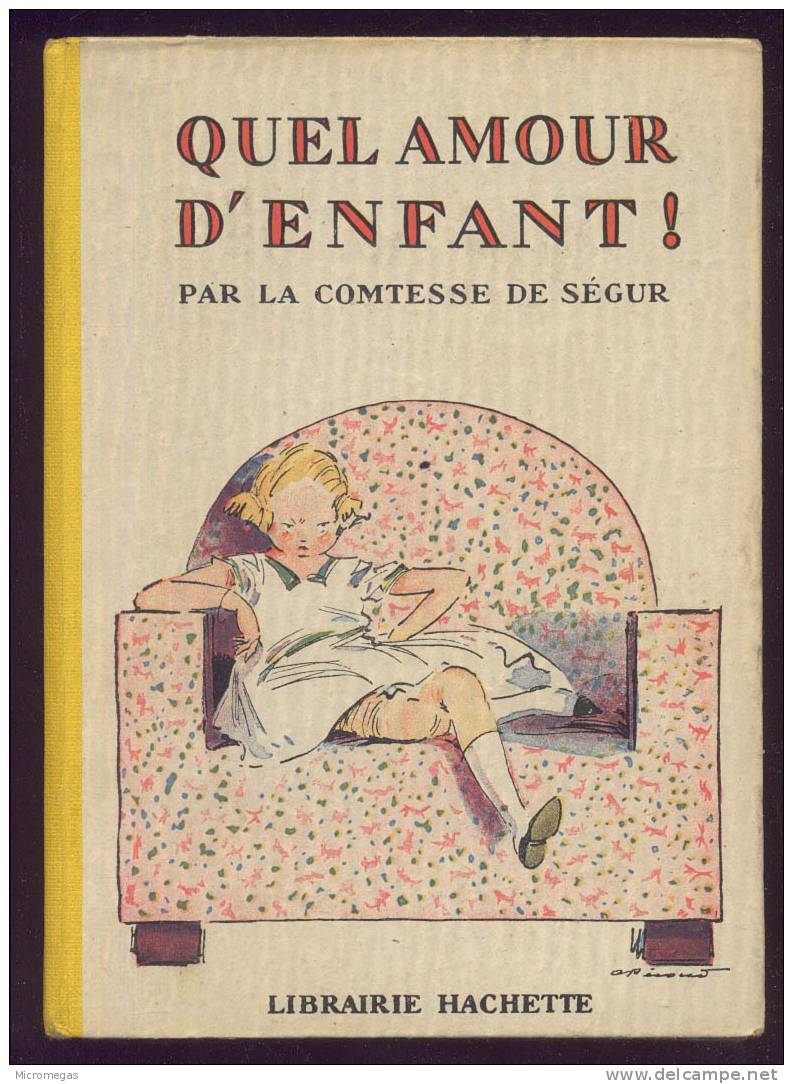 Comtesse De Ségur : Quel Amour D'enfant ! - Hachette