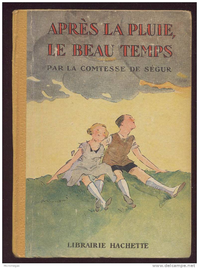 Comtesse De Ségur : Après La Pluie Le Beau Temps - Hachette