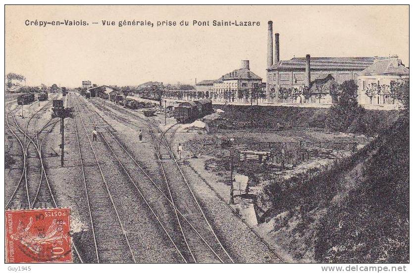 Crépy En Valois : Vue Générale , Prise Du Pont Saint Lazare - Crepy En Valois