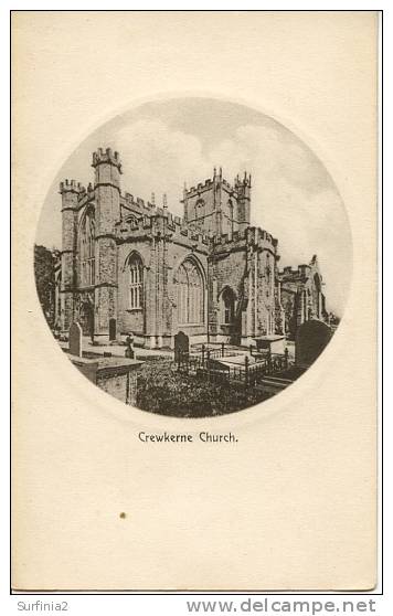 SOMERSET - CREWKERNE CHURCH - PRE-WWI  Som179 - Sonstige & Ohne Zuordnung