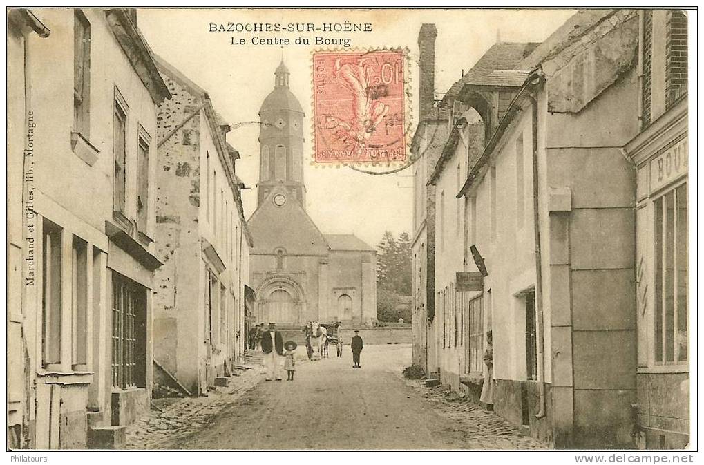BAZOCHES-SUR-HOENE  -  Le Centre Du Bourg - Bazoches Sur Höne