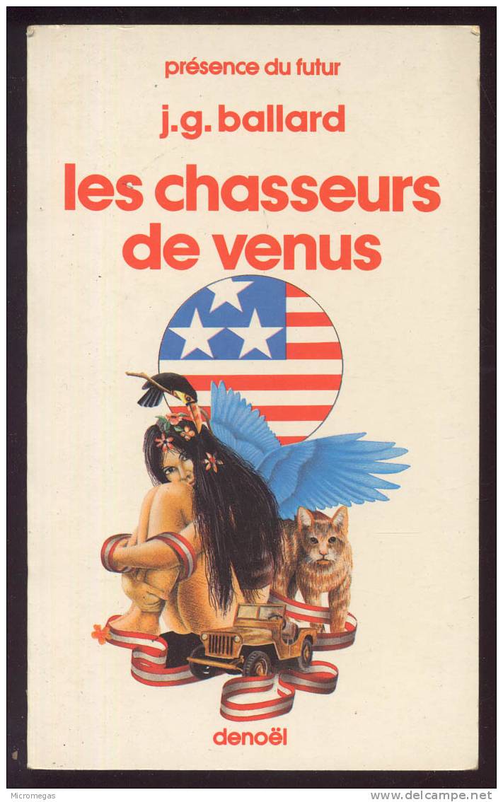 J.G. Ballard : Les Chasseurs De Venus - Denoël
