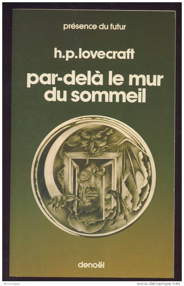 H.P. Lovecraft : Par Delà Le Mur Du Sommeil - Denoël