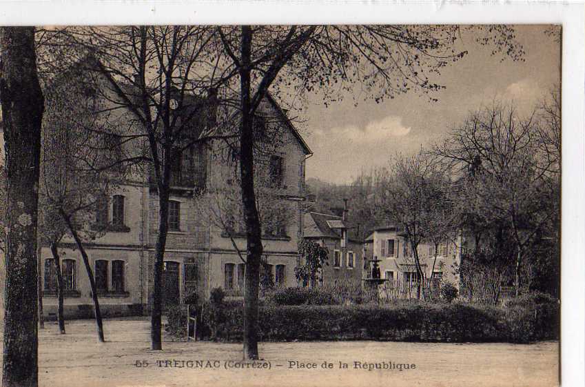 TREIGNAC - 55 - Place De La République - Treignac