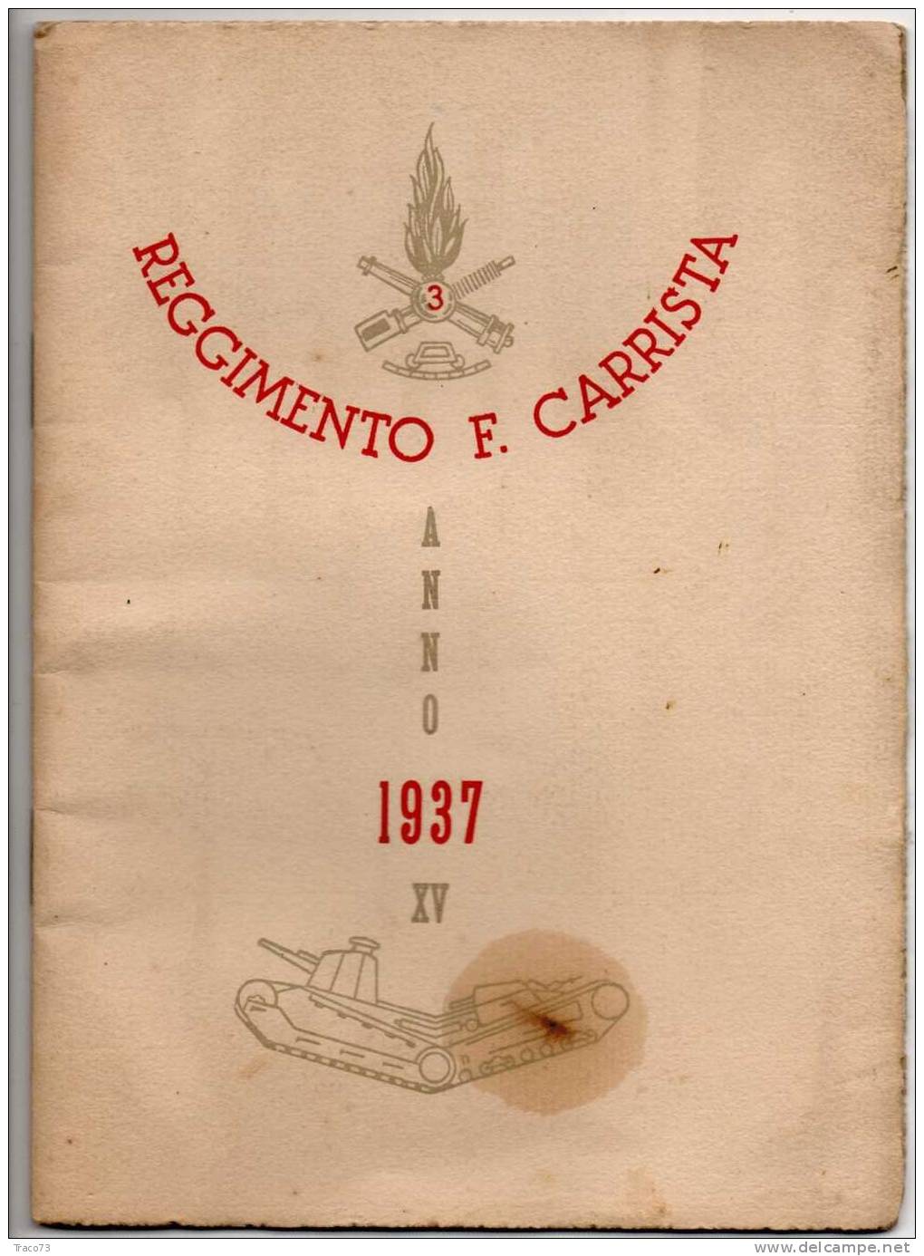 1937 ANNO XV  - CALENDARIO  Del 3° REGGIMENTO  FANTERIA  CARRISTA - Grossformat : 1921-40