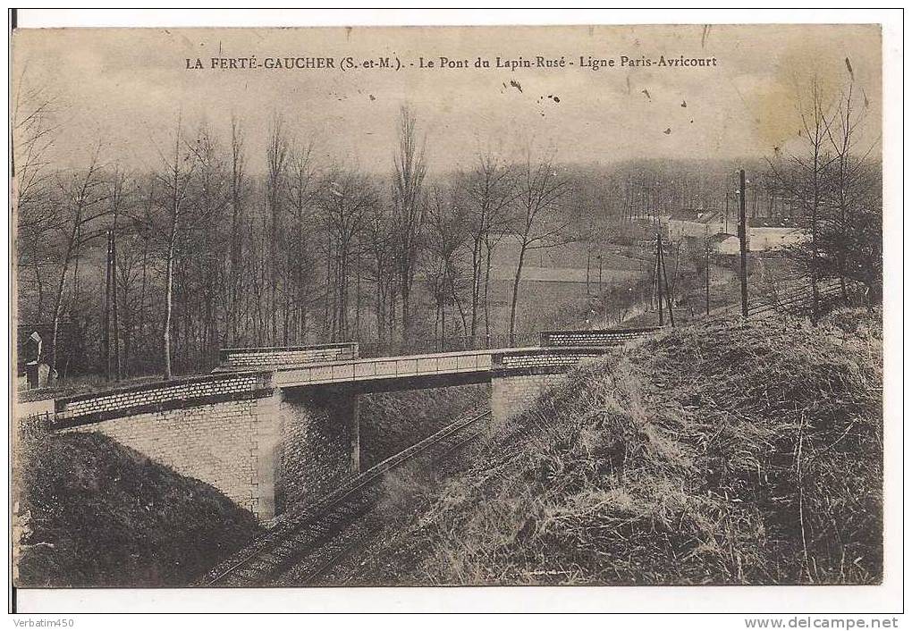 LA FERTE GAUCHER..LE PONT DU LAPIN RUSE..LIGNE PARIS-AVRICOURT..F M...2 SCANS.. - La Ferte Gaucher