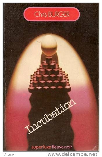 N°6 - FLEUVE NOIR - 1975 -  BURGER - INCUBATION - Fantastique
