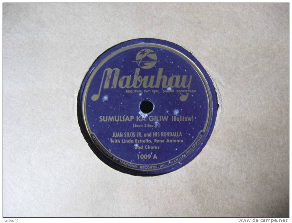 78 Tours Juan Silos Jr And His Rondalla - Sumuliap Ka Giliw - Fiesta Polka - Mabuhay - 78 Rpm - Schellackplatten