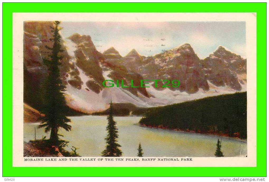 BANFF, ALBERTA - MORAINE LAKE & VALLEY OF TEN PEAKS - TRAVEL IN 1952 - - Banff