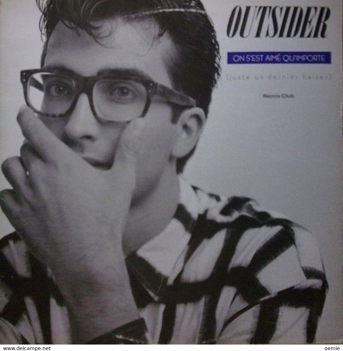 OUTSIDER  °°  ON S' EST AIME QU' IMPORTE - 45 Rpm - Maxi-Single