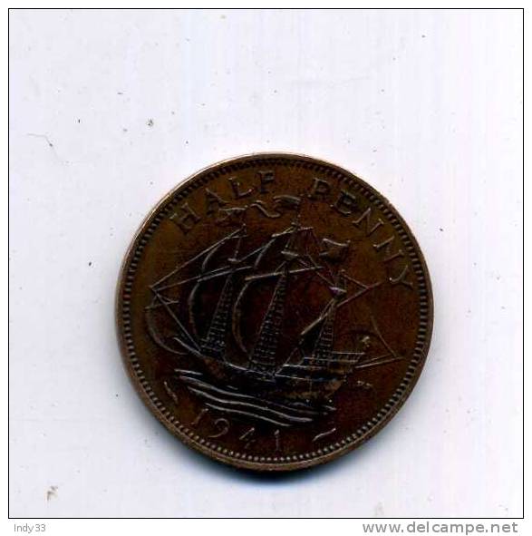 - GRANDE-BRETAGNE 1/2 P. 1941 - C. 1/2 Penny