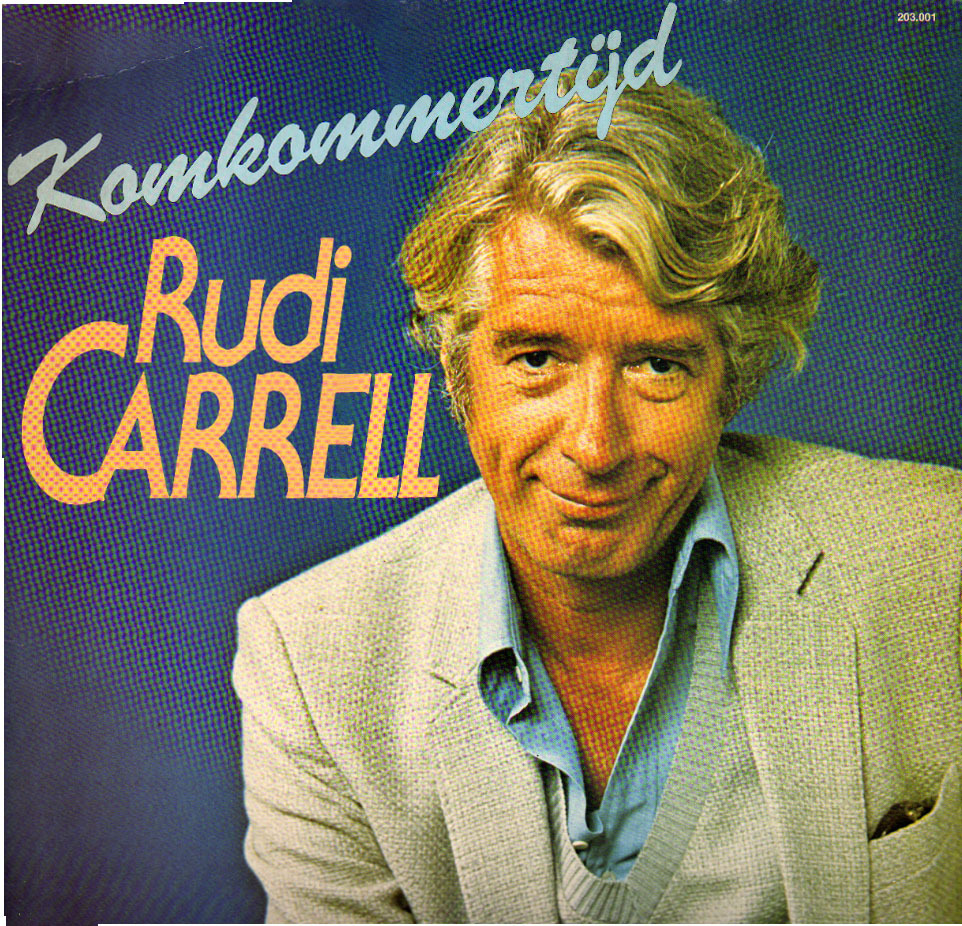 * LP *  RUDI CARRELL - KOMKOMMERTIJD (Holland 1980 Ex-!!!) - Other - Dutch Music