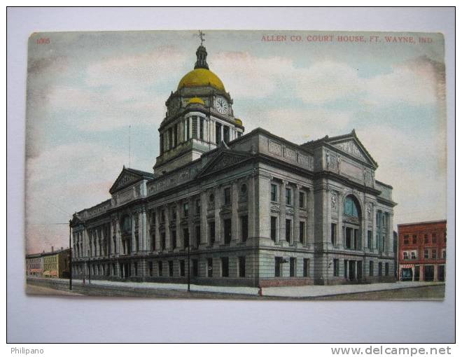 Fort Wayne In    Allen Co. Court House  Circa 1907 - Other & Unclassified