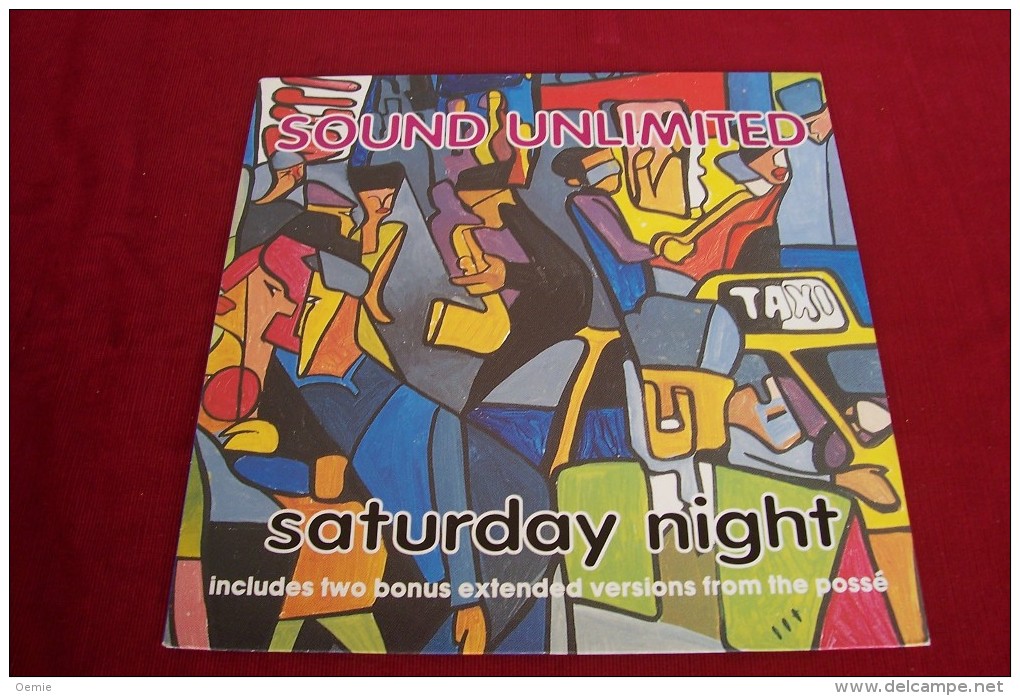 SOUND UNLIMITED  °°  SATURDAY NIGHT - 45 Rpm - Maxi-Single