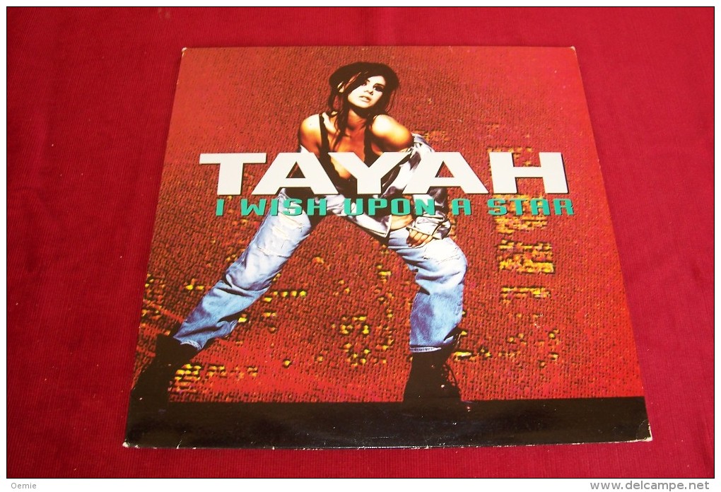 TAYAH   °°   I WISH  UPON A STAR  °°  MAXI 33 TOURS - 45 Rpm - Maxi-Single