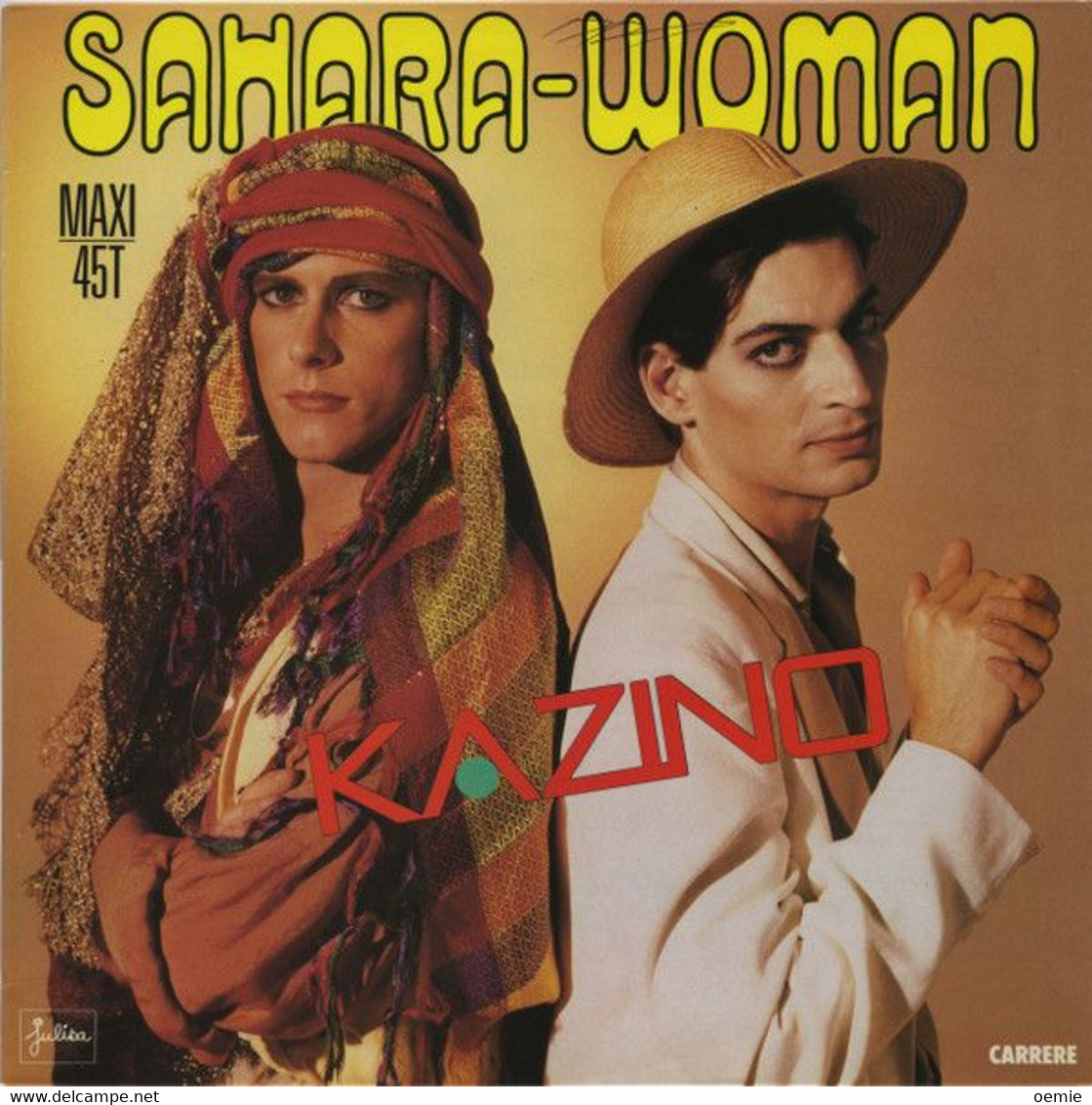 KAZINO °°  SAHARA WOMAN - 45 Rpm - Maxi-Single