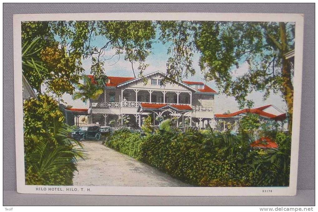 Hilo Hotel, Hilo T.H. - Published By Honolulu Paper Co., Ltd., Honolulu, T.H.   Made In The USA - 93178 - Hilo