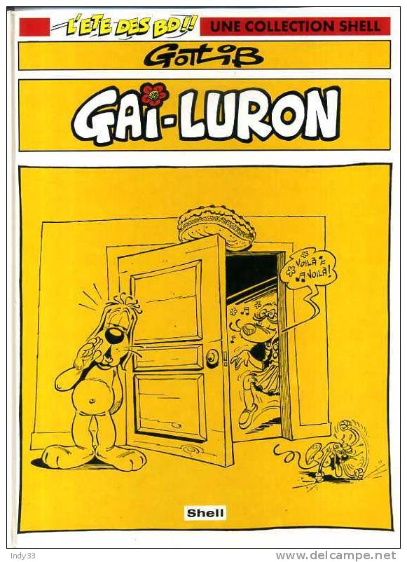 - GAI-LURON . PAR GOTLIB . COLLECTION EDITEE PAR SHELL 1994 - Gai-Luron