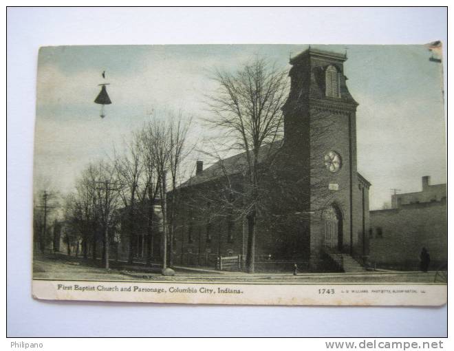 Columbia City In    First Baptist Church & Parsonage   1910 Cancel - Autres & Non Classés