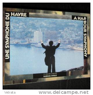 Dossier De Presse  : Une Symphonie Du Havre, Film De Barbara Doran  (1 Feuillet) - Altri & Non Classificati