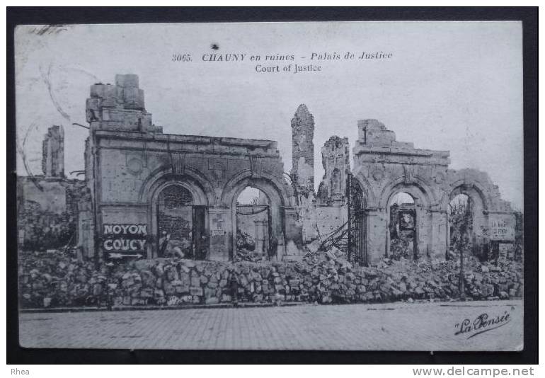 02 Chauny Justice, Militaria Palais De Justice Ruine D02D K02173K C02173C RH020285 - Chauny