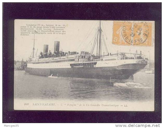 Saint Nazaire L'espagne De La Cie Générale Transatlantique édit.LL N° 160 Paquebot - Dampfer