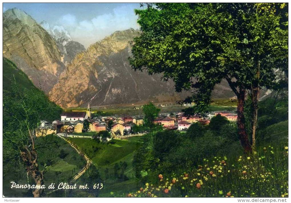 CLAUT (Pordenone). Val Cellina. Panorama. Vg. S/fr. Per PESARIIS (UD) Nel 1958. - Pordenone