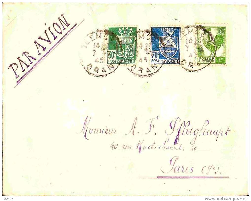 1945 - Enveloppe-Lettre - Postes Algérie-Oran-Avion - Pour Paris - Cartas & Documentos