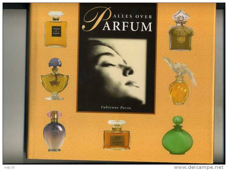 - PALLES OVER PARFUM . FABIENNE PAVIA . REBO PRODUCTIONS . LISSE 1996 - Autres & Non Classés