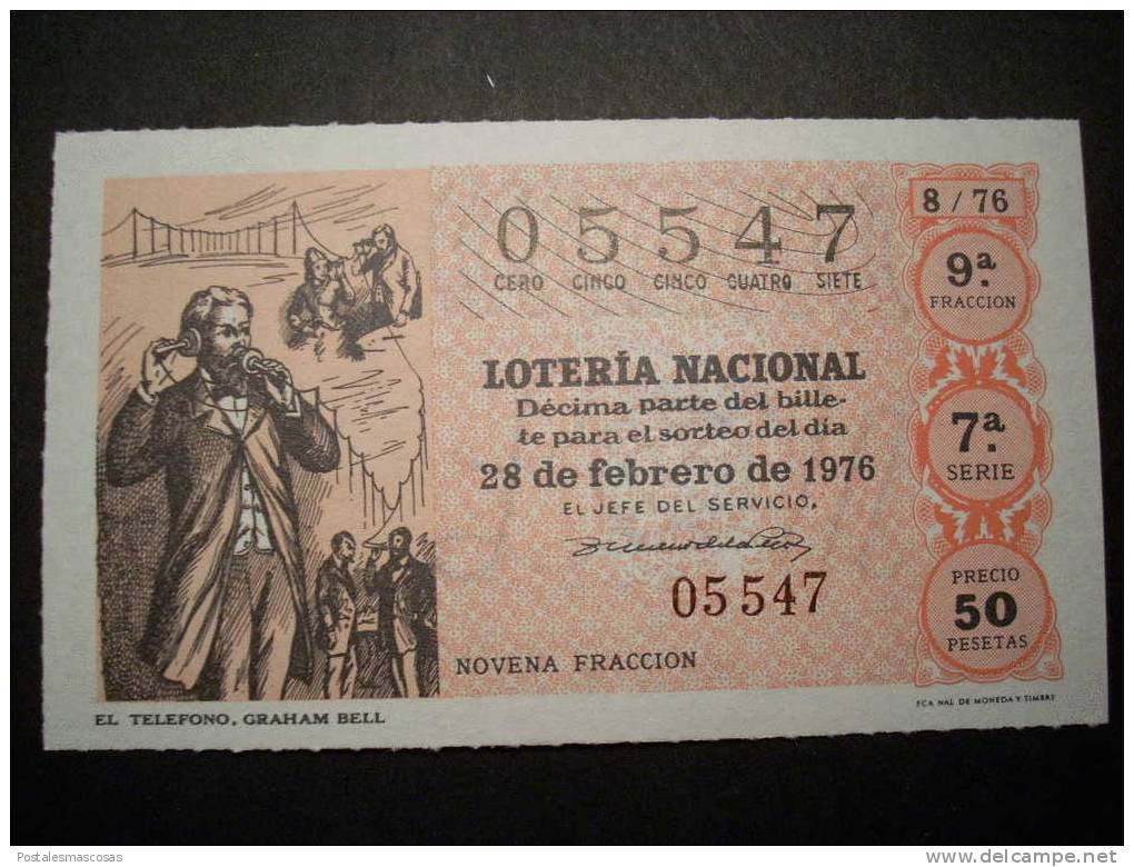 7255 ESPAÑA SPAIN ESPAGNE LOTERÍA NACIONAL LOTERY LOTERIE EL TELEFONO GRAHAM BELL AÑO 1976 50 PESETAS TENGO MÁS LOTERÍA - Lotterielose