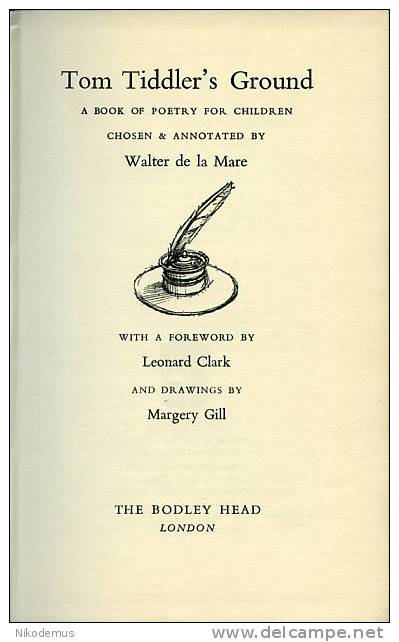 Tom Tidler´s Ground, A Book Of Poetry For Children Chosen And Annotated By Walter De La Mare. 1st Edition - 1950-Maintenant