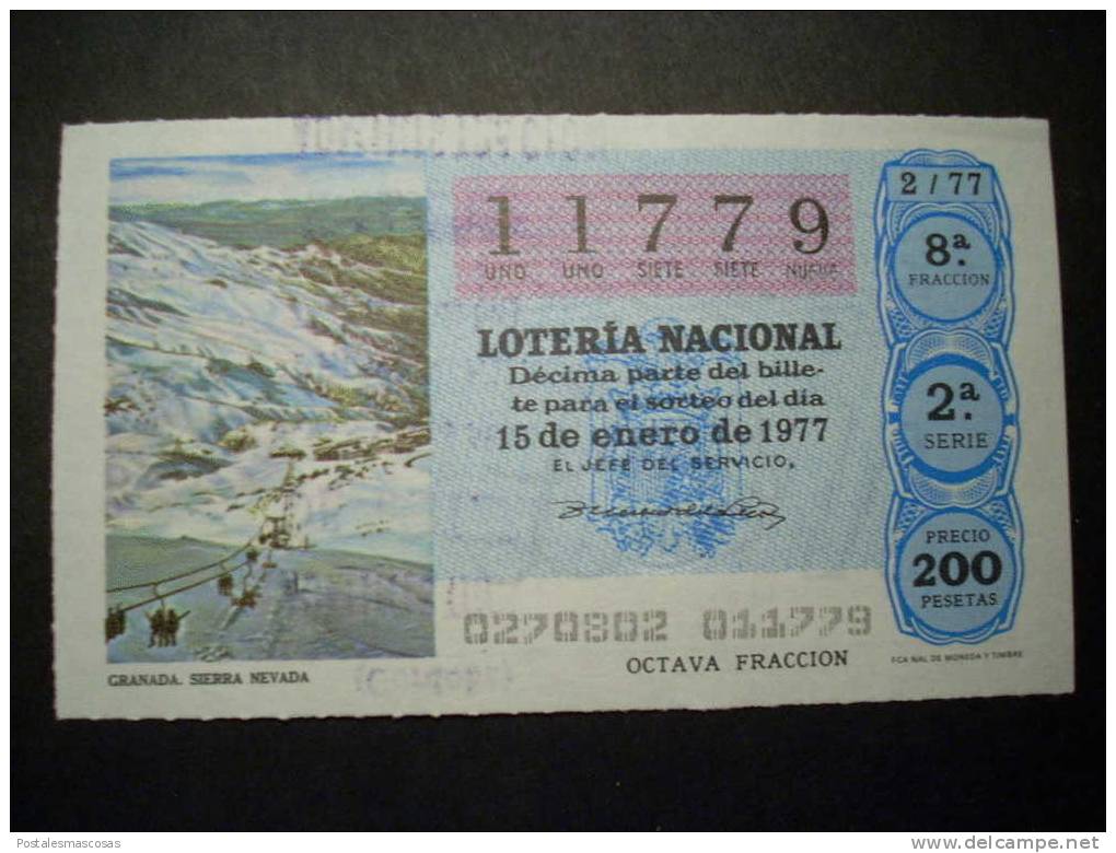 7295 ESPAÑA SPAIN ESPAGNE LOTERÍA NACIONAL LOTERY LOTERIE GRANADA SIERRA NEVADA AÑO 1977 200 PESETAS - TENGO MÁS LOTERÍA - Billetes De Lotería