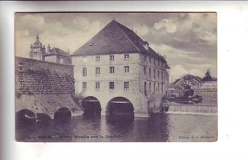 39. DOLE .-  Vieux Moulin Sur Le Doubs - Dole