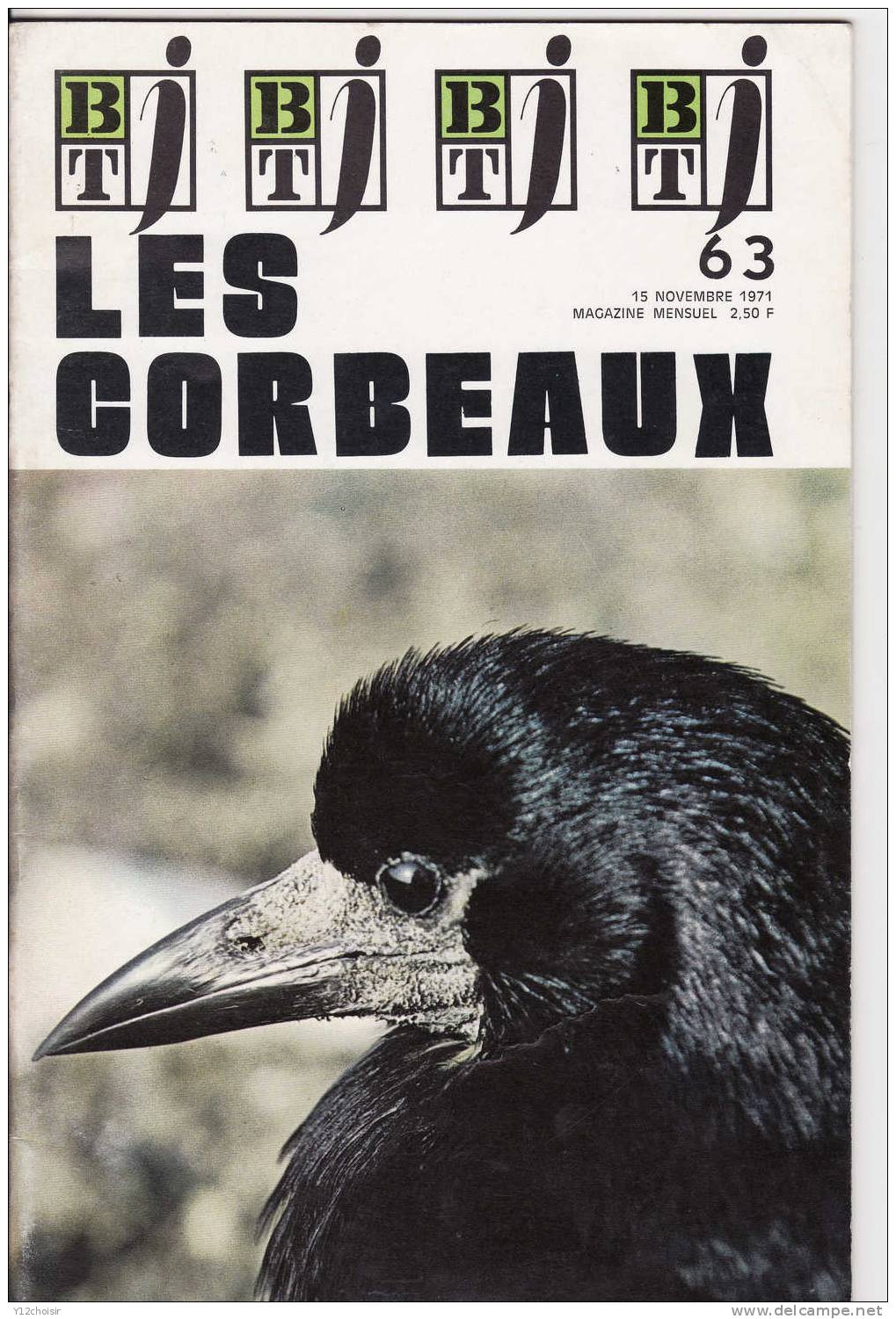 BIBLIOTHEQUE DE TRAVAIL BT N°63 NOVEMBRE 1971 LES CORBEAUX OISEAUX OISEAU ECOLE DE FAUX VILLECERF AUBE - Animals