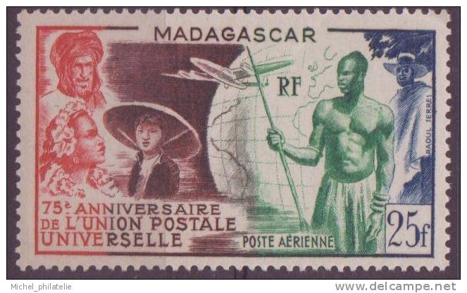 MADAGASCAR N° 72**  PAR AVION  NEUF  SANS CHARNIERE  ANNIVERSAIRE DE L'UNION POSTALE - Other & Unclassified