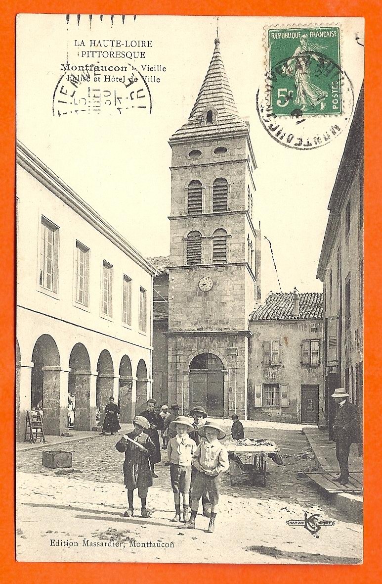 MONTFAUCON  -  Vieille Eglise Et Hotek Ville  ( Enfants , Marché  ) - Montfaucon En Velay