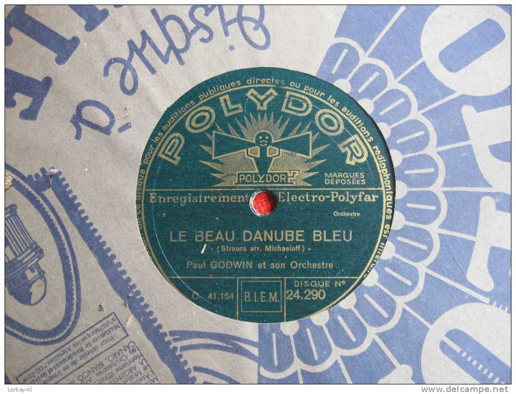 1 DISQUE 78 TOURS   PAUL GODWIN Le Beau Danube Bleu - Tresor Valse - Speciale Formaten