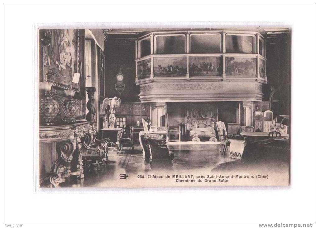 18 MEILLANT Chateau, Cheminée Du Grand Salon, Ed ? 234, 191? - Meillant