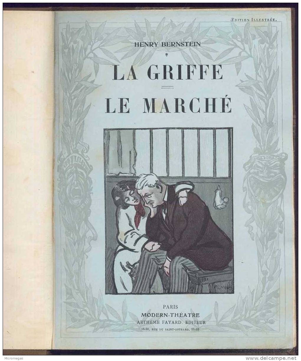 Henry Bernstein : La Griffe. Le Marché - Franse Schrijvers