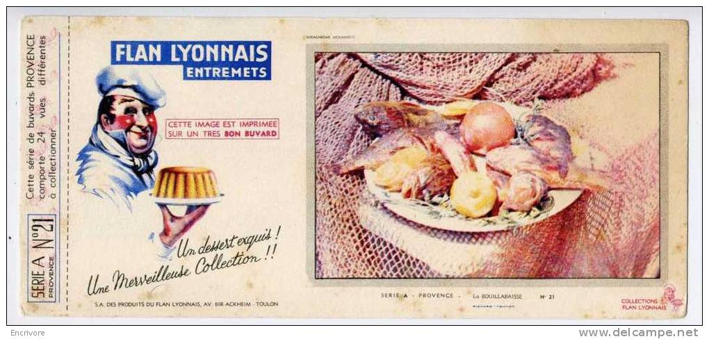 Buvard FLAN LYONNAIS Provence La Bouillabaisse  Série A N° 21 - Lebensmittel