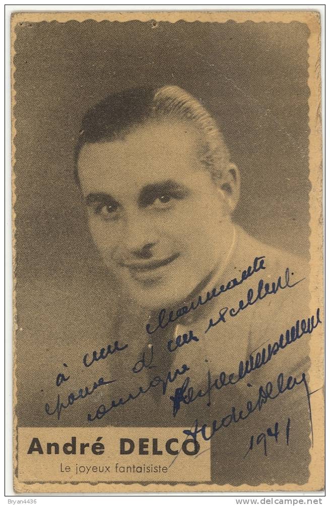 CARTE AUTOGRAPHE - Andre DELCO - Le Joyeux FANTAISISTE -CABARET - CIRQUE- SPECTACLE -Format (12X8 Cm)- - Cabarets