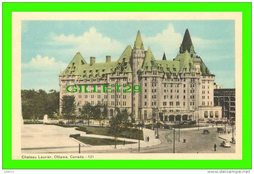 OTTAWA, ONT. - CHATEAU LAURIER - PECO - ANIMATED WITH OLD CARS - - Ottawa