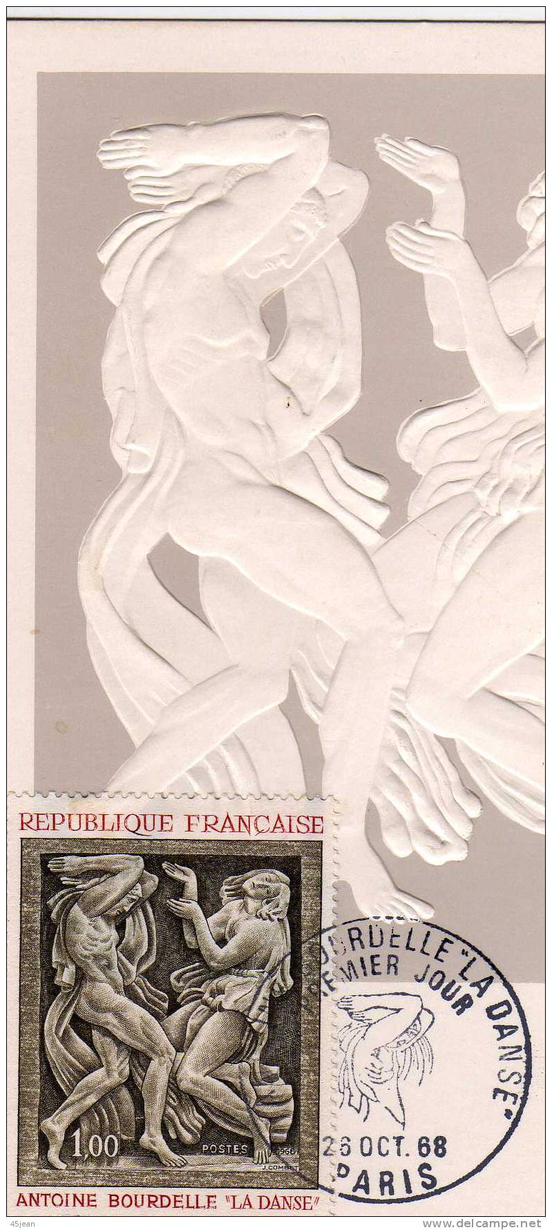 France: 1968 Carte 1er Jour, Antoine Bourdelle "la Danse", Carte Gaufrée Oblitération Paris - Danse