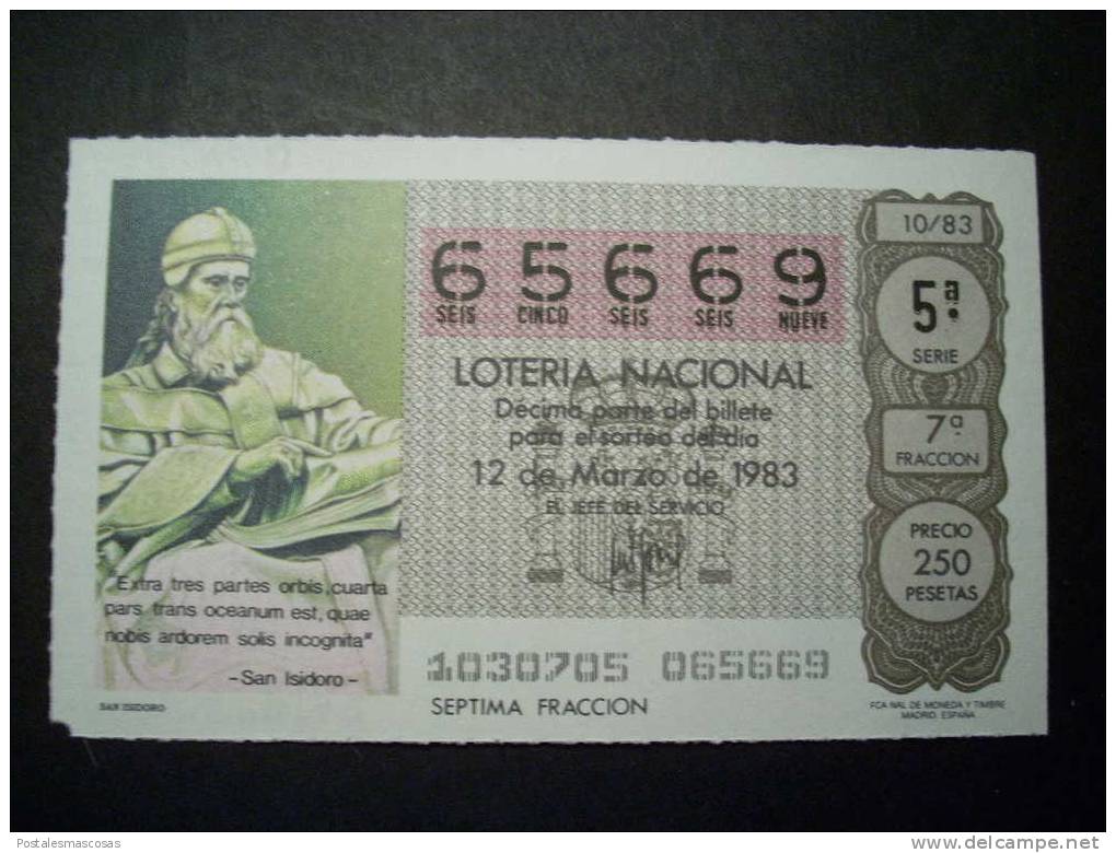 7499 ESPAÑA SPAIN ESPAGNE LOTERÍA NACIONAL LOTERY LOTERIE SAN ISIDORO AÑO 1983 250 PESETAS - TENGO MÁS LOTERÍA - Billetes De Lotería