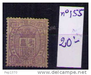 ESPAÑA 1875 - ESCUDO DE ESPAÑA IMPUESTO DE GUERRA - EDIFIL Nº 155 NUEVO SIN GOMA - Neufs