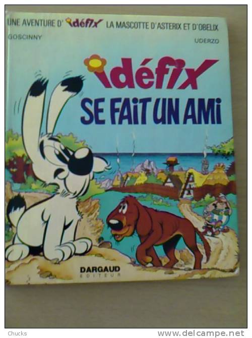 ASTERIX IDEFIX Se Fait Un Ami - Cartonné Dargaud 1972 Format 20x22 Cm - Astérix